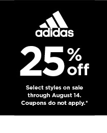 25% off adidas for the family. coupons don't apply. shop now.