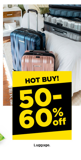 hot buy! 50 to 60% off Samsonite luggage. shop now.