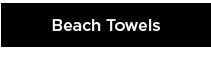 shop beach towels.