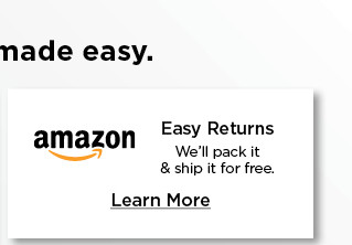 amazon easy returns we'll pack it and ship it for free. learn more.