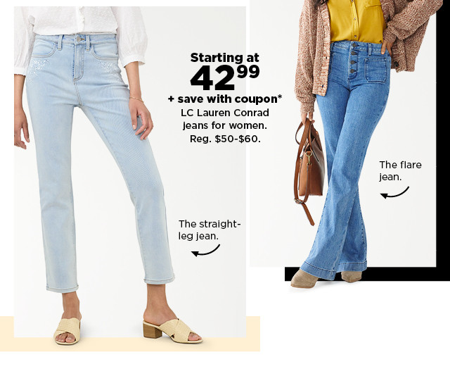 starting at 42.99 plus save with coupon on LC Lauren Conrad jeans for women. shop now.