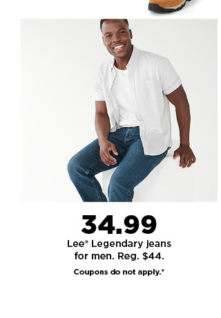 $34.99 lee legendary jeans for men. coupons do not apply. shop now.