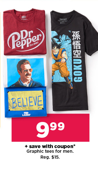 $9.99 plus save with coupon on graphic tees for men. shop now.