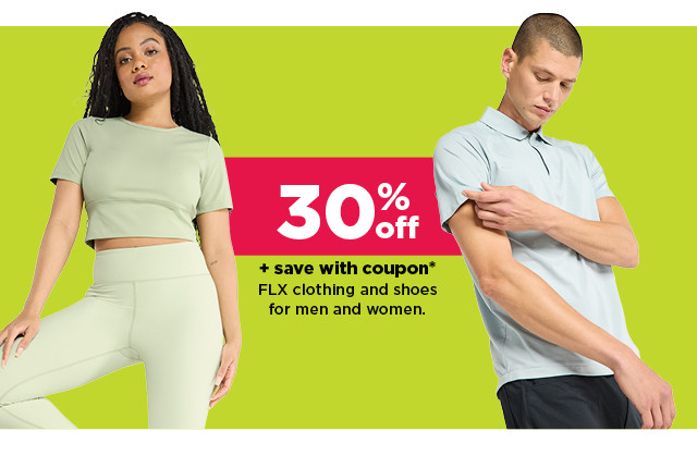 30% off plus save with coupon on FLX clothing and shoes for men and women. shop now.