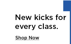 New kicks for every class. Shop Now 