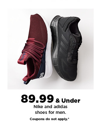 $89.99 & under Nike and adidas shoes for men. shop now.
