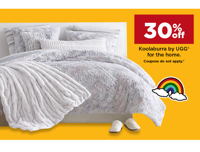 30% off koolaburra by Ugg for the home.  shop now.