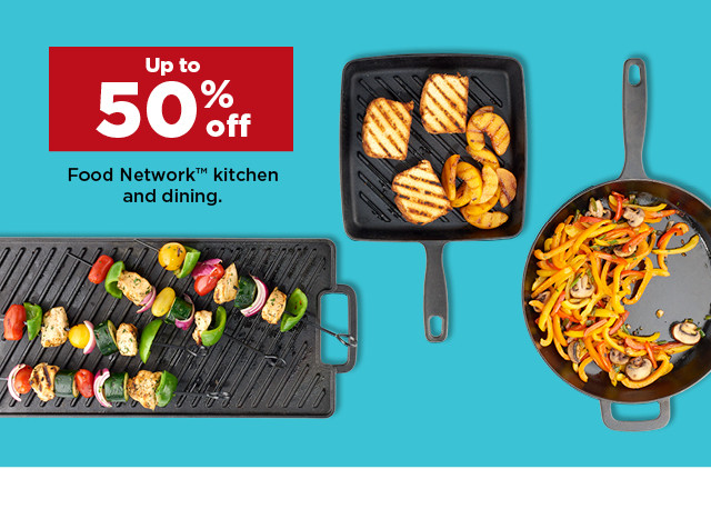 up to 50% off food network kitchen and dining.  shop now.