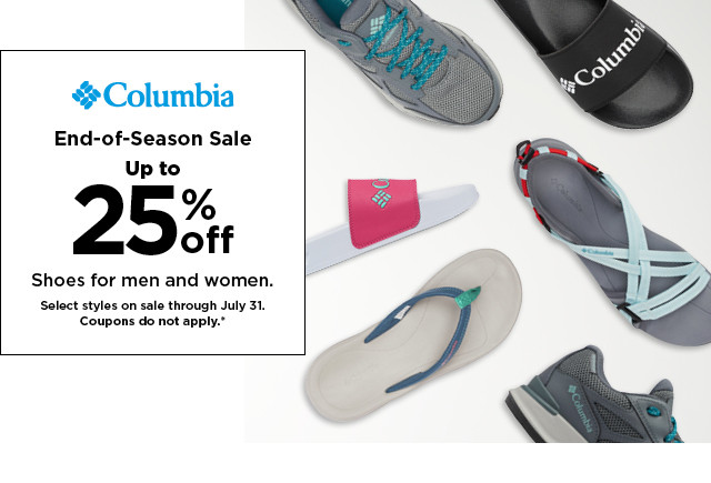 price break. up to 25% off Columbia shoes for men and women. shop now.