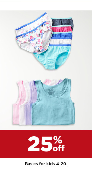 25% off basics for kids. shop now.