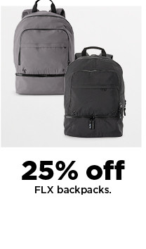 25% off FLX backpacks. shop now.