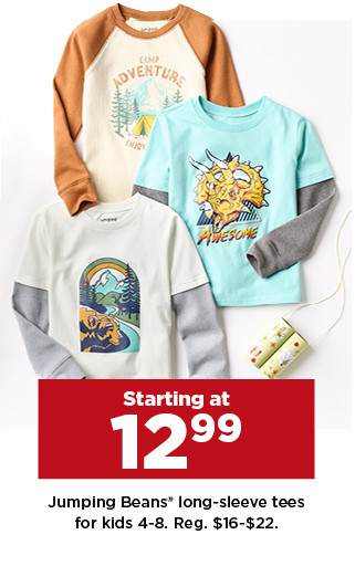 starting at $12.99 jumping beans long-sleeve tees for kids. shop now.