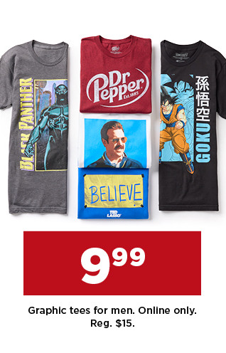 $9.99 graphic tees for men.  shop now.