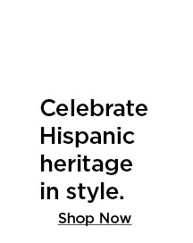Celebrate Hispanic heritage in style. Shop Now 