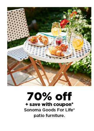 70% off plus save with coupon sonoma goods for life patio furniture.  shop now.