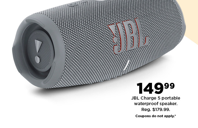 149.99 JBL charge 5 portable waterproof speaker. shop now.