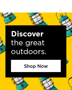  !a % Discover A the great - outdoors. Shop Now 