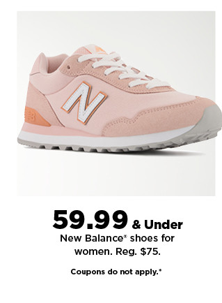 $59.99 & under New Balance shoes for women. shop now.