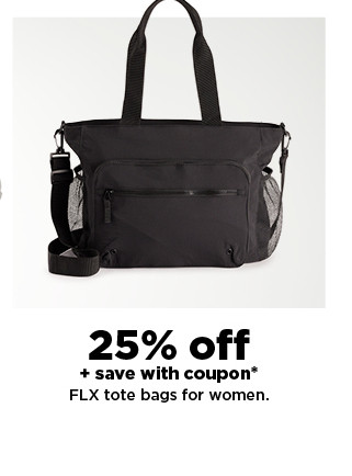 25% off plus save with coupon on FLX tote bags for women. shop now.