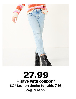 $27.99 plus save with coupon on so fashion denim for girls. shop now.