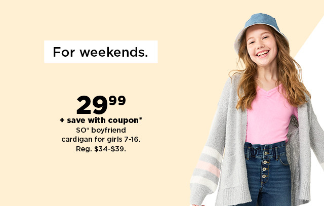 $29.99 plus save with coupon on so boyfriend cardigan for girls. shop now.