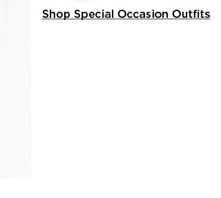 shop special occasion outfits.