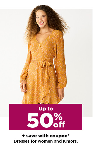 up to 50% off plus save with coupon on dresses for women. shop now.