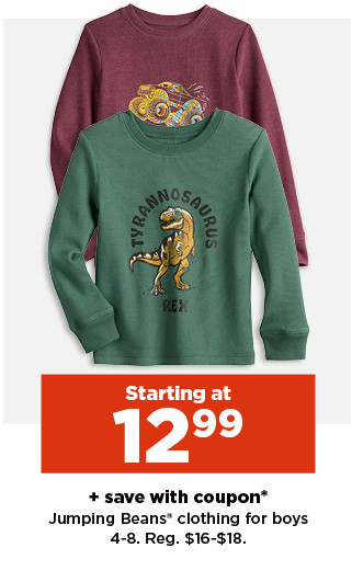 starting at $12.99 plus save with coupon on jumping beans clothing for boys. shop now.