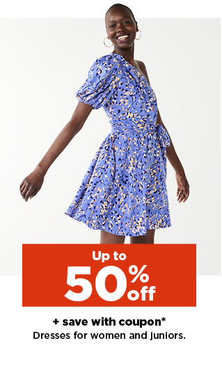 up to 50% off plus save with coupon on dresses for women and juniors. shop now.