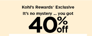 it's no mystery, you got an extra 40% off your purchase today. shop now.