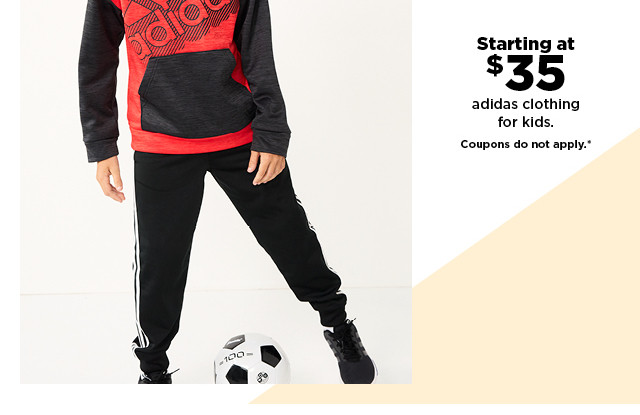 starting at $35 adidas clothing for kids. coupons do not apply. shop now.