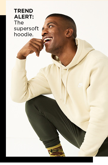 trend alert: the supersoft hoodie. shop now.