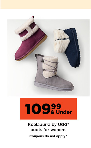 109.99 and under koolaburra by ugg boots for women. shop now.