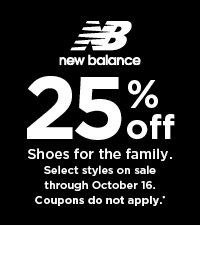 25% off New Balance shoes. Select styles. Offers and coupons do not apply. Shop now.