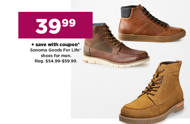 39.99 plus save with coupon sonoma goods for life shoes for men.  shop now.