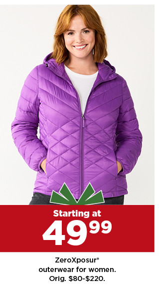 starting at 49.99 ZeroXposur outerwear for women. shop now.