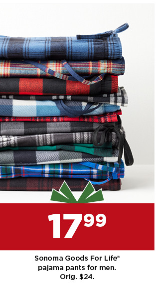 17.99 Sonoma Goods For Life pajama pants for men. shop now.