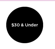 shop $30 & under Sephora