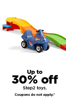 up to 30% off step2 toys. coupons do not apply. shop now.