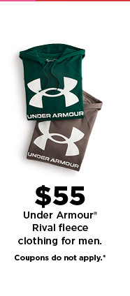 $55 under armour rival fleece clothing for men. coupons do not apply. shop now.