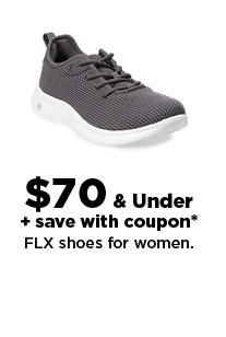 $70 & under plus save with coupon FLX shoes for women. shop now.