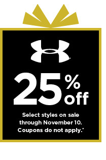 25% off under armour. select styles. coupons do not apply. shop now.