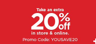 take an extra 20% off in store and online with promo code YOUSAVE20. shop now.