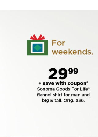 29.99 plus save with coupon sonoma goods for life flannel shirt for men and big and tall. shop now.