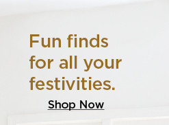 shop fun finds for all your festivities