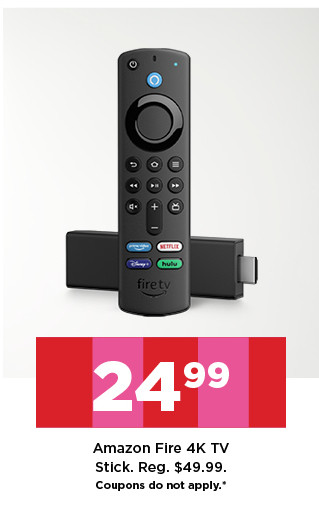 24.99 amazon fire 4k tv stick. coupons do not apply. shop now.