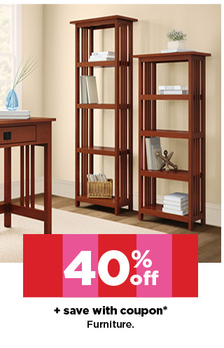 40% off plus save with coupon on furniture. shop now.