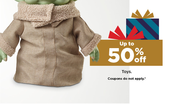 up to 50% off toys. coupons do not apply. shop now.