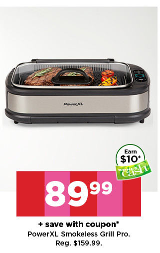 89.99 plus save with coupon on powerxl smokeless grill pro. shop now.