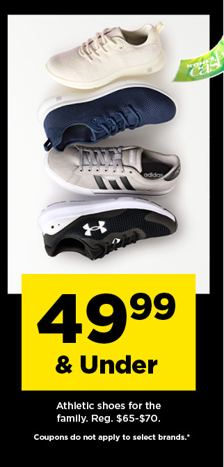 49.99 and under athletic shoes for the family. shop now.